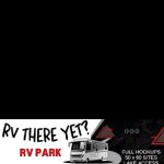 RV THERE YET RV PARK